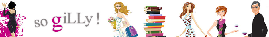 so Gilly!